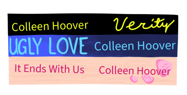 Illustration of three of Colleen Hoovers most popular books, Verity, Ugly Love, and It Ends With Us.